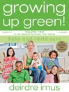 Growing Up Green: Baby and Child Care (eBook)